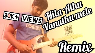 Nila Athu Vanathu Mela  Guitar Cover  Ashwin Asokan  Ilaiyaraja tribute  Remix [upl. by Erolyat]