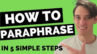 How to Paraphrase In 5 Simple Steps [upl. by Reedy465]