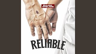 Reliable [upl. by Harbison]