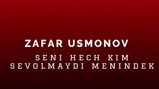 Zafar Usmonov  Seni Hech Kim Sevolmaydi Menindek Audio [upl. by Nesbitt]