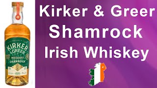 Kirker amp Greer Shamrock Irish Whiskey Review 355 from WhiskyJason [upl. by Notlef]