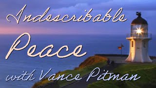 Indescribable Peace  Vance Pitman on LIFE Today Live [upl. by Croner350]