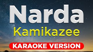 NARDA  Kamikazee HQ KARAOKE VERSION with lyrics [upl. by Blas]