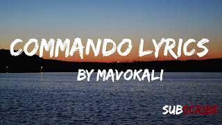 Mavokali  Commando Mopopo popo Tiktok Lyrics [upl. by Deyes30]