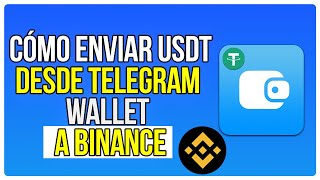 Cómo Enviar USDT Desde La Billetera De Telegram A BiNance [upl. by Pernas434]