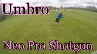 Goalkeeper Glove Review Umbro Neo Pro Shotgun [upl. by Nesta]