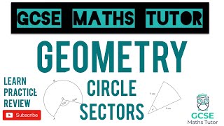 Circle Sectors  Areas and Arc Lengths  Grade 6 Series  GCSE Maths Tutor [upl. by Epotimet432]