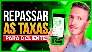 Como REPASSAR A TAXA da MAQUININHA TON Para o Cliente  PASSO A PASSO Simples [upl. by Raimes]