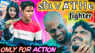 Shiva The Fighter  Action Love Story  Sahil Tasmina Love Story Video  Action Drama  Present [upl. by Divadleahcim]