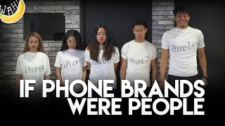 If Phone Brands Were People [upl. by Analos]