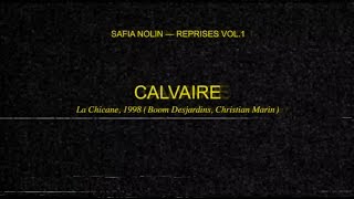 Safia Nolin  Calvaire [upl. by Gawain304]