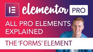 The Forms Element Tutorial  Elementor Pro [upl. by Ynnhoj]