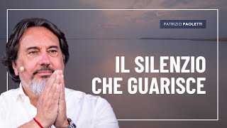 Il Silenzio che guarisce trasforma le tue emozioni e i tuoi pensieri [upl. by Ojok544]