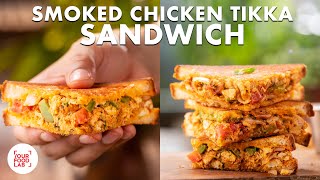 Smoked Chicken Tikka Sandwich  Chilli Garlic Dip  Chef Sanjyot Keer [upl. by Egin574]