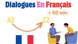 Conversations en Français 🇫🇷  Améliorez votre compréhension et expression orale [upl. by Ardiedak]