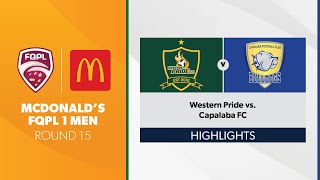 McDonalds FQPL 1 Men R15  Western Pride vs Capalaba FC Highlights [upl. by Charlotte]