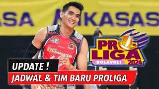 Jadwal Proliga 2024 Terbaru❗Update Tim Pesarta Pendatang Baru🔴 [upl. by Gnoh]