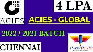 ACIES Global Recruitment  2022 2021 Batch  Software Developer  4 LPA  Freshers Hiring  Chennai [upl. by Engel]