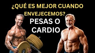 ¿Qué Es Mejor Cuando Envejecemos PESAS O CARDIO Como El Cardio Interfiere En El Crecimiento Muscular [upl. by Conover911]