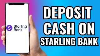 How To Deposit Cash In Starling Bank [upl. by Puiia]