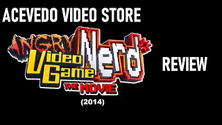 ANGRY VIDEO GAME NERD THE MOVIE 2014 Review ACEVEDO VIDEO Store [upl. by Charity]