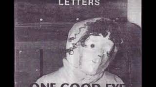 One Good EyeLarger Than Letters7inch96 [upl. by Anaid997]