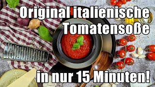 Original italienische Tomatensauce selber machen  In nur 15 Minuten  Instakochde [upl. by Anaihs339]