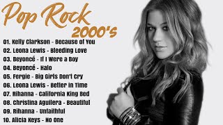 2000s Female Pop Rock Anthems  Greatest Hits of 2000s [upl. by Htebarual]