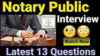 Notary public Interview 2022  Latest Update Top 13 Questions [upl. by Sidwel112]