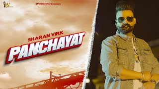 panchayat  Sharan Virk Official Video Sv Records  Latest Punjabi Song 2022 [upl. by Drofnil]