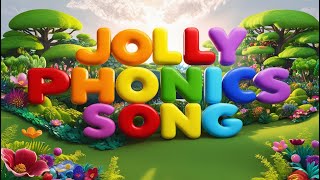 Jolly Phonics Song with Lyrics A Z  Letter Sounds A to Z  ABC Phonics Song [upl. by Yesnikcm]