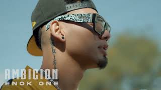 Enok One  Ambición Video Oficial [upl. by Arocet]