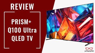 PRISM Q100 Ultra QLED TV Review [upl. by Billi]