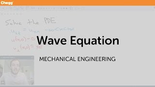 Wave Equation  Mechanical Engineering  Chegg Tutors [upl. by Michel]