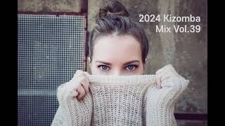 키좀바믹스KIZOMBA MIX SONGS 2024 VOL39 [upl. by Yrakaz]