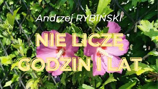 Andrzej Rybiński NIE LICZĘ GODZIN I LAT  Oleśnica Staw przy Kruczej 22072023 [upl. by Eseekram]