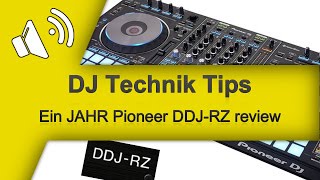 Ein Jahr Pioneer DDJ RZ Review TECHNIK TIP [upl. by Dirk]