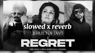 BHUL NA JAVI Regret Sidhu moose wala x Noor jahan x Bohimia mashup song [upl. by Andrews]