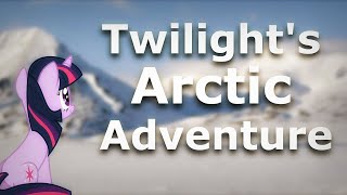 Twilights Arctic Adventure [upl. by Ekaj]