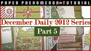 Tutorial December Daily 2012 Lapbook  Part 5 [upl. by Anilatsyrc]