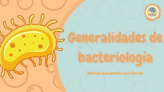 Generalidades de Bacteriología [upl. by Eicak]