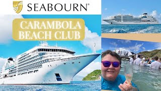 Experience Carambola Beach Club Again with Seabourn Ovation  Seabourn Cruise Ship [upl. by Felix]