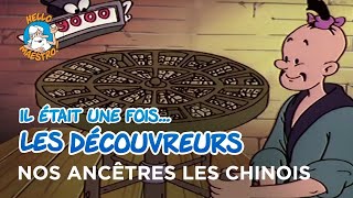 Il était une fois… les Découvreurs 🤔 Nos ancêtres les chinois 👲 [upl. by Woodward]