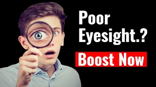 Poor Eyesight Secret Vitamin to Boost Your Vision Fast [upl. by Stephanus818]