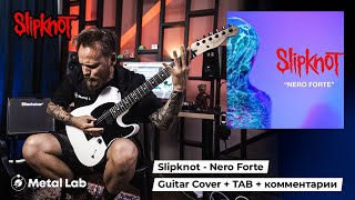 Slipknot Nero Forte  GUITAR COVER TAB комментарии [upl. by Anatnom]