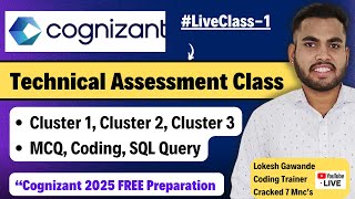 Cognizant Technical Assessment 2025 Live Class  Cluster 1 amp Cluster 2 Cluster 3 Process [upl. by Lebam]