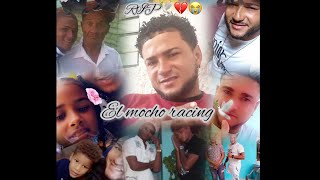 Yaelito RD  RIP EL MOCHO RACING 🕊💔 Videoclip Memorial [upl. by Ysnat753]