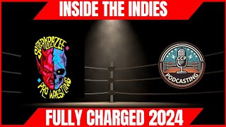 Inside The Indies SuperKrazee Pro Wrestling Fully Charged 2024 Watch Along with Reactions [upl. by Reseda89]