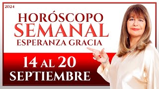 HORÓSCOPO DEL 14 AL 20 DE SEPTIEMBRE 2024  ESPERANZA GRACIA [upl. by Yendirb]