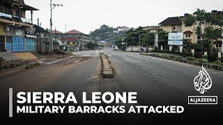 Sierra Leone imposes nationwide curfew after military barracks attacked [upl. by Persons]